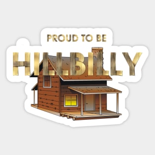 Proud to Be Hillbilly Sticker